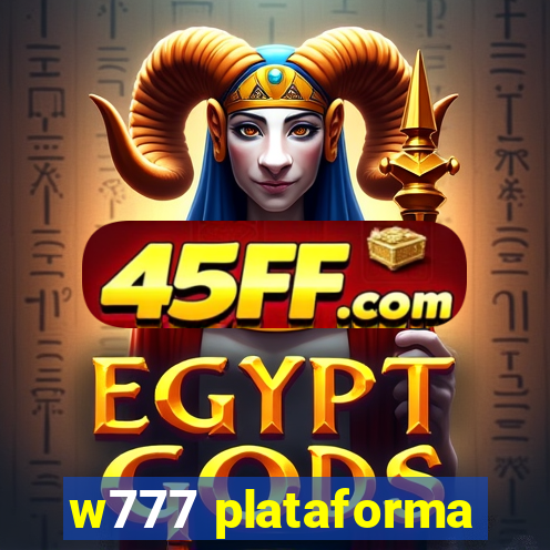 w777 plataforma